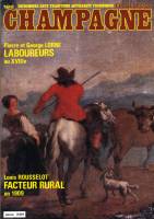 Folklore de Champagne N°122 - Pierre et George Lorne laboureurs au XVIIIe, Louis Rousselot facteur rural en 1909