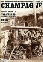 Folklore de Champagne N°128 - Gens du voyage (3) Théâtre LBD tournées 930-1937. Pougy 1914-1918