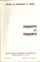 Folklore de l’Aube N°12 - Toquets et toquats