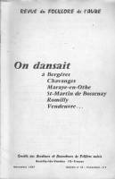 Folklore de l’Aube N°15 - On dansait à Bergères, Chavanges, Maraye en Othe, St Martin de Bossenay, Romilly, Vendeuvre…