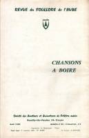 Folklore de l’Aube N°22 - Chansons à boire