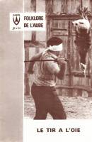 Folklore de l’Aube N°24 - le tir à l’oie