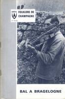Folklore de Champagne N°30 - Bal à Bragelogne