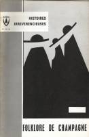 Folklore de Champagne N°36 - Histoires irrévérencieuses