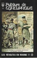 Folklore de Champagne N°75 - Les révoltes en Marne 1894-1911