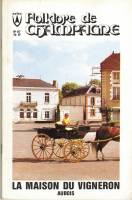 Folklore de Champagne N°87 - La maison du vigneron aubois