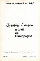 Folklore de l’Aube N°6 - Gyratats d’antan à Gyé sur Seine